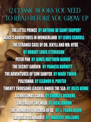 cover image of 12 Classic Books You Need to Read Before You Grow up